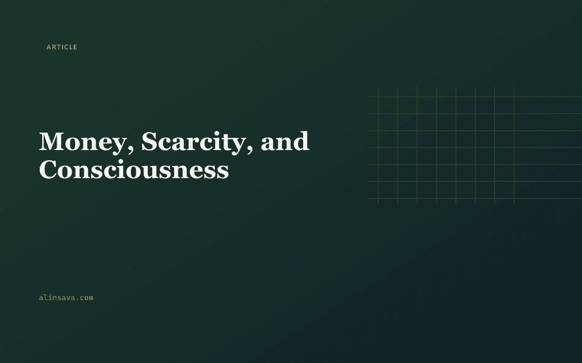 Money, Scarcity, and Consciousness