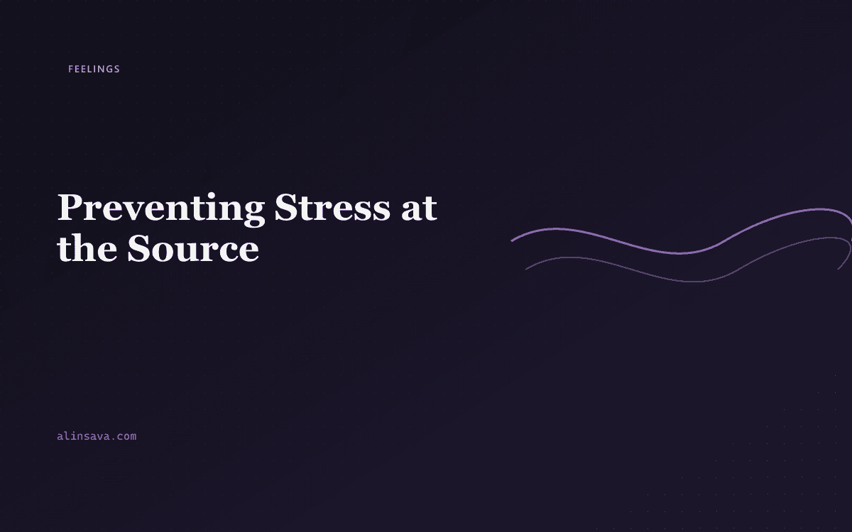 Preventing Stress at the Source