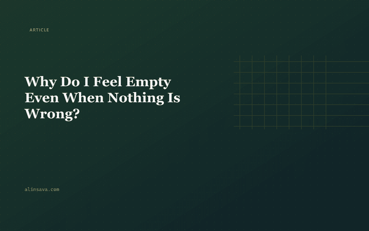 Why Do I Feel Empty?
